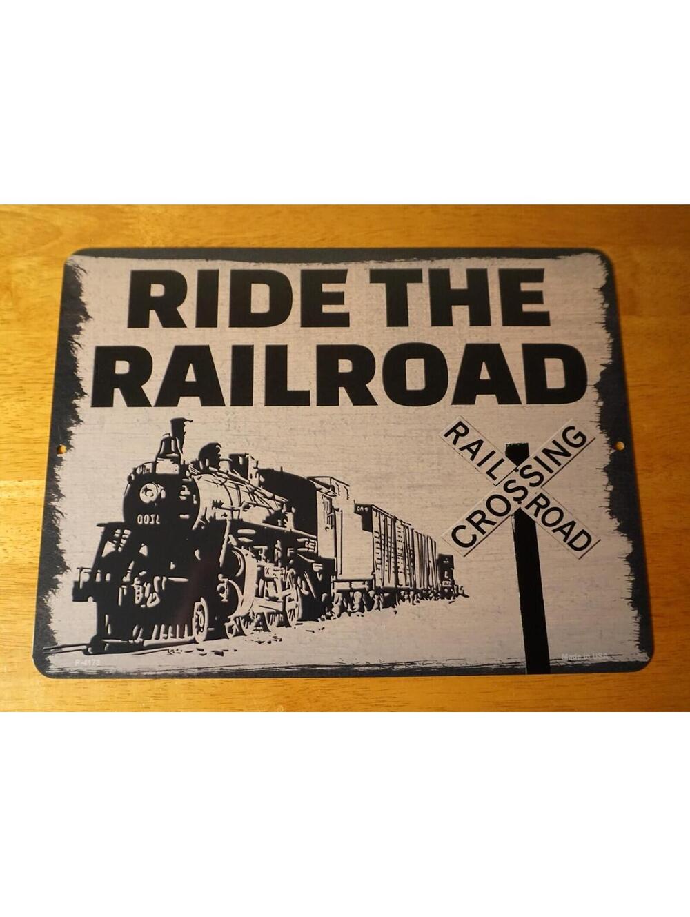 RIDE THE RAILROAD Train Station Crossing Metal Sign Collectible Old West Decor